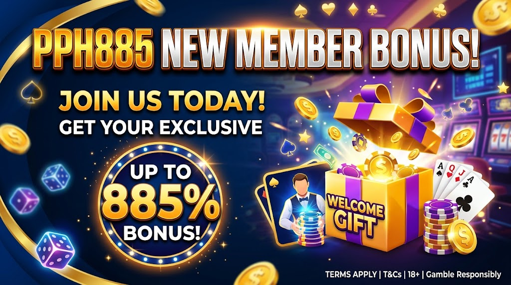 PPH885 new member bonus របៀបចុះឈ្មោះ និងទាមទារប្រាក់រង្វាន់ PPH885 របស់អ្នក